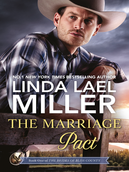 Title details for The Marriage Pact by Linda Lael Miller - Available